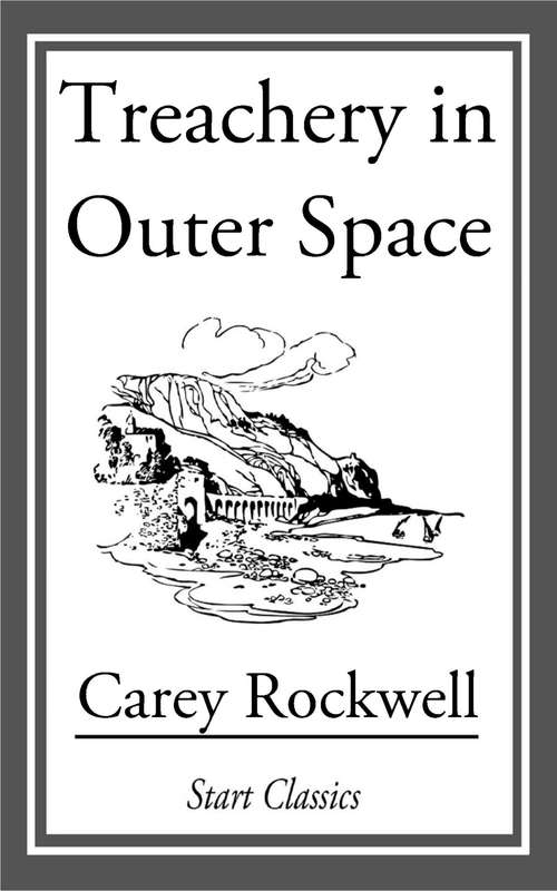 Book cover of Treachery in Outer Space