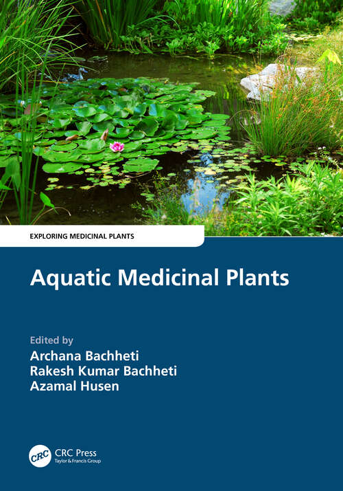Book cover of Aquatic Medicinal Plants (Exploring Medicinal Plants)