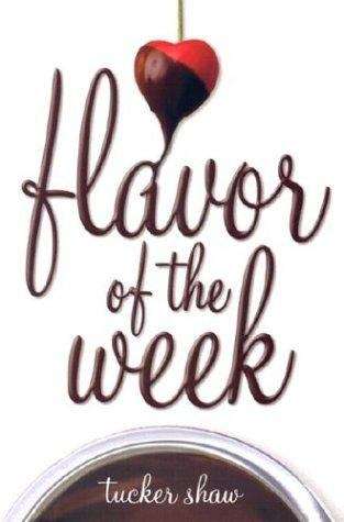 Book cover of Flavor of the Week