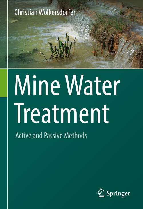 Book cover of Mine Water Treatment – Active and Passive Methods (1st ed. 2022)
