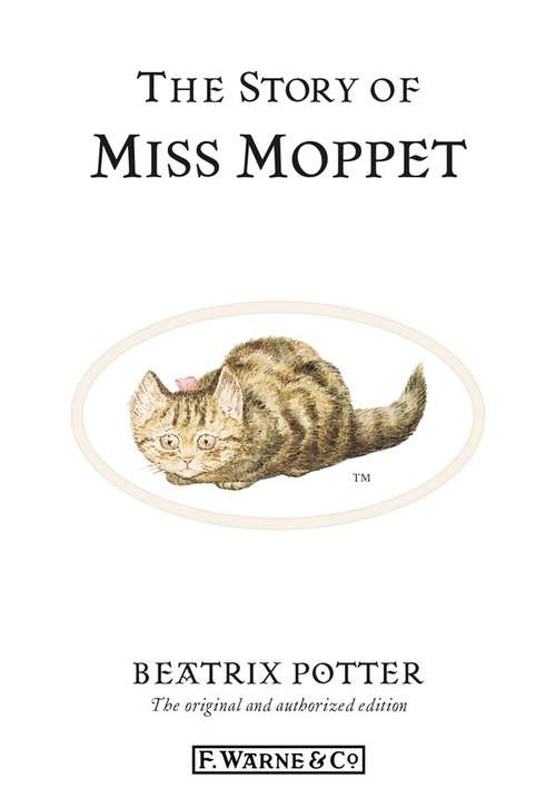 Book cover of The Story of Miss Moppet (Beatrix Potter Originals)