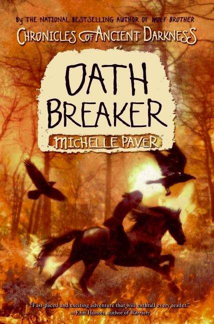 Book cover of Oath Breaker (Chronicles of Ancient Darkness #5)