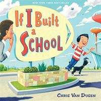 Book cover of If I Built A School (If I Built...)