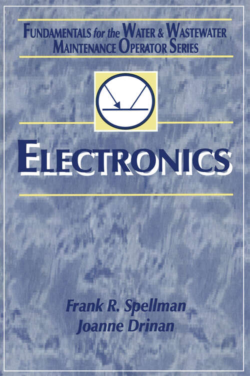 Book cover of Electronics: Fundamentals for the Water and Wastewater Maintenance Operator (1)