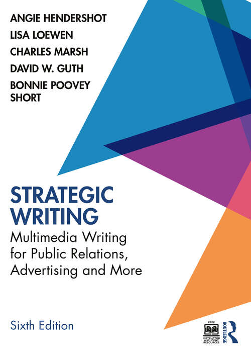 Book cover of Strategic Writing: Multimedia Writing for Public Relations, Advertising and More (5)