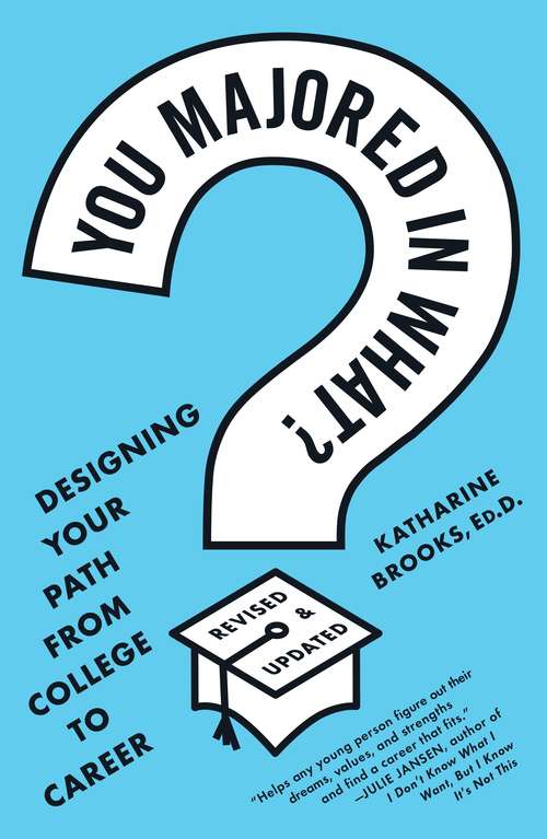 Book cover of You Majored in What?