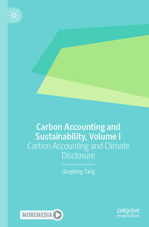 Book cover of Carbon Accounting and Sustainability, Volume I: Carbon Accounting and Climate Disclosure