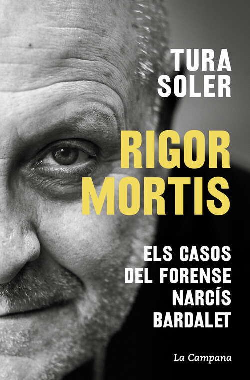 Book cover of Rigor mortis: Els casos del forense Narcís Bardalet