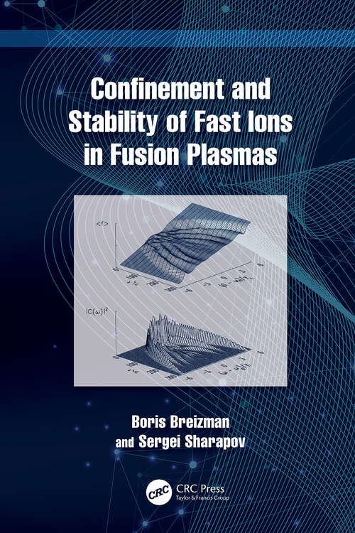Book cover of Confinement and Stability of Fast Ions in Fusion Plasmas (1)