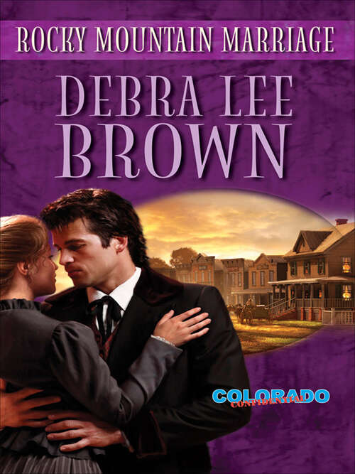 Book cover of Rocky Mountain Marriage (Colorado Confidential #9)