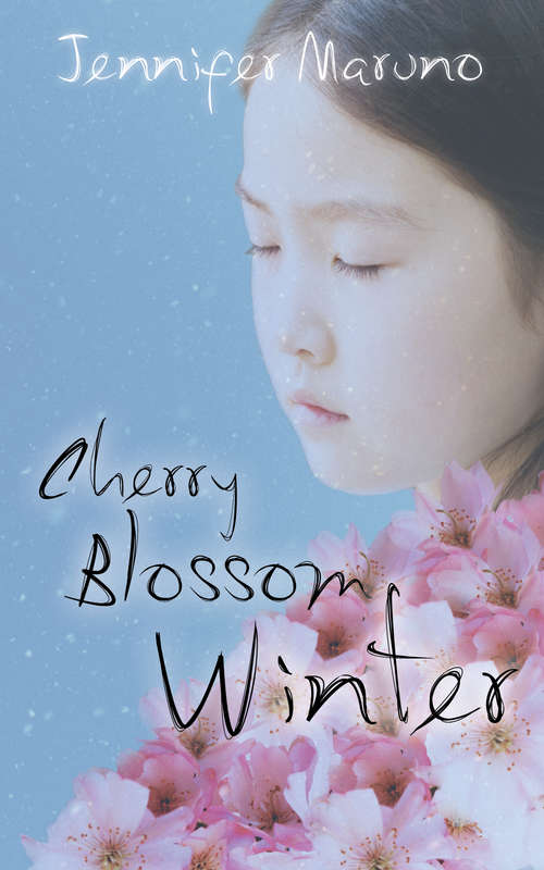 Book cover of Cherry Blossom Winter: A Cherry Blossom Book