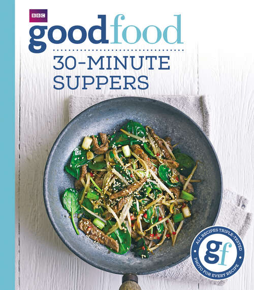 Book cover of Good Food: 30-minute suppers