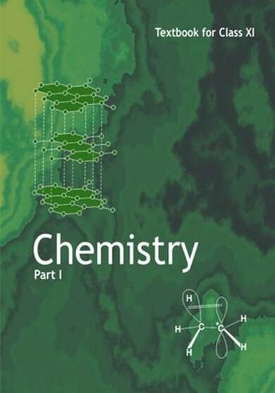 Book cover of Chemistry Part-1 class 11 - NCERT - 23 (Rationalised 2023-2024)