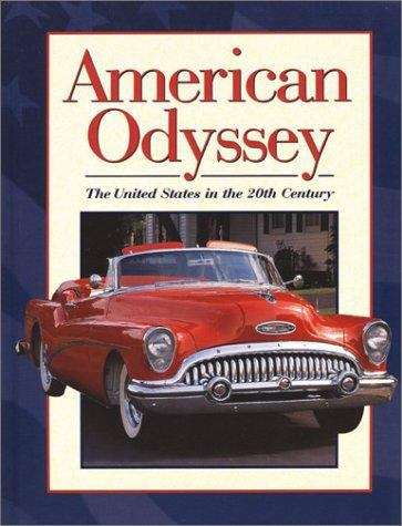 American Odyssey: The United States In The 20th Century