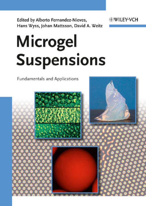 Microgel Suspensions: Fundamentals and Applications