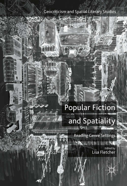 Book cover of Popular Fiction and Spatiality