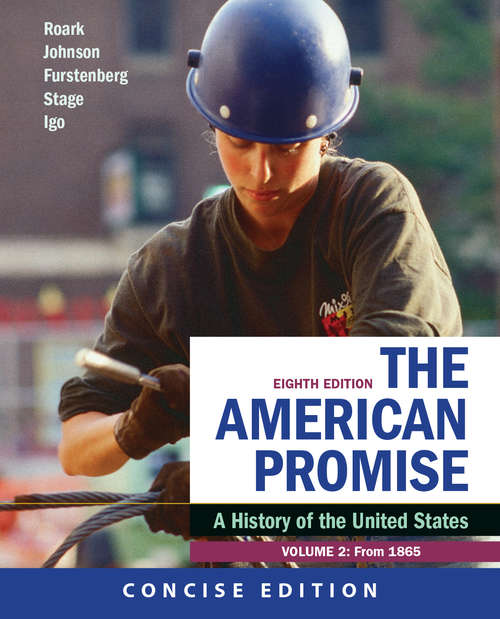 The American Promise: A History Of The United States