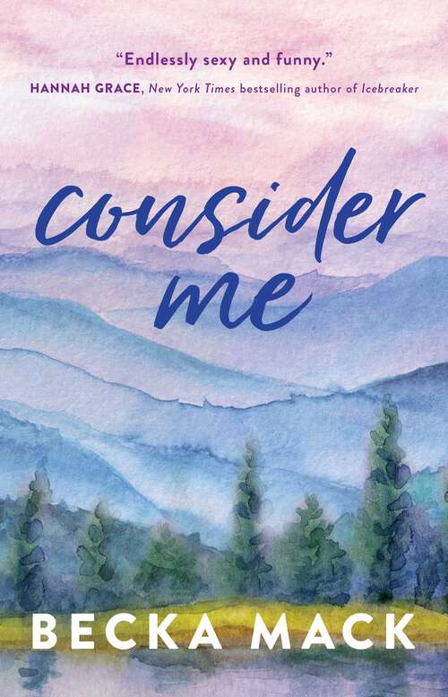 Book cover of Consider Me (Playing for Keeps #1)
