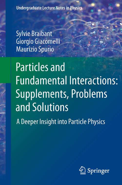Book cover of Particles and Fundamental Interactions: Supplements, Problems and Solutions