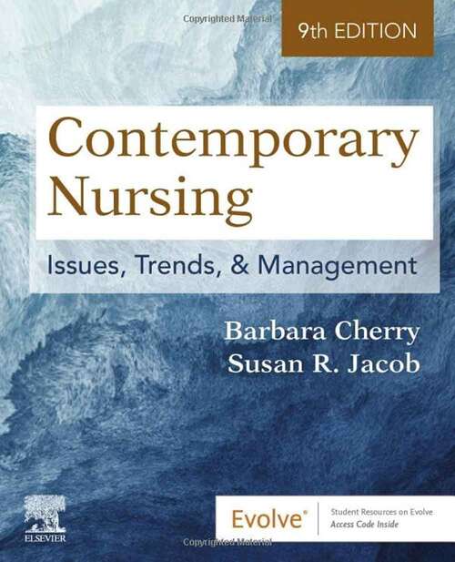 Book cover of Contemporary Nursing: Issues, Trends, and Management (Ninth Edition)