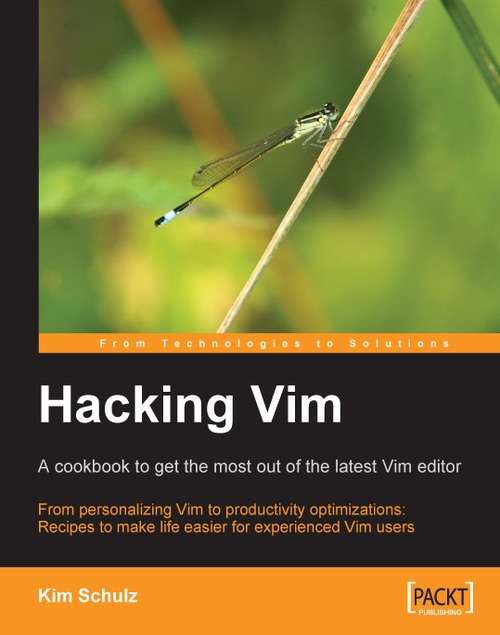 Book cover of Hacking Vim: A Cookbook to get the Most out of the Latest Vim Editor
