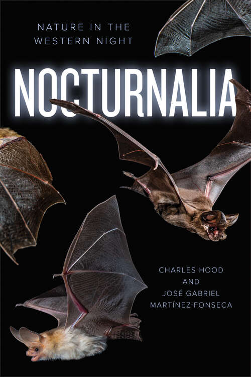 Book cover of Nocturnalia: Nature in the Western Night