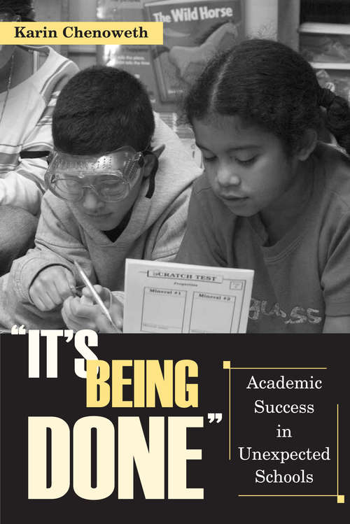 "It's Being Done": Academic Success in Unexpected Schools