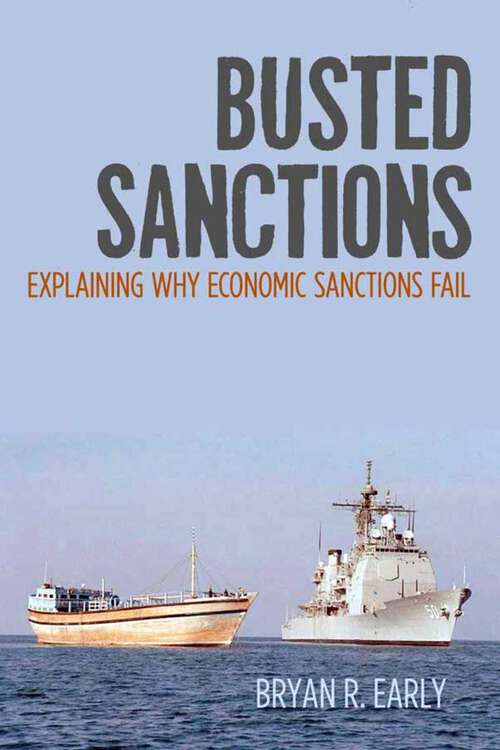 Book cover of Busted Sanctions: Explaining Why Economic Sanctions Fail