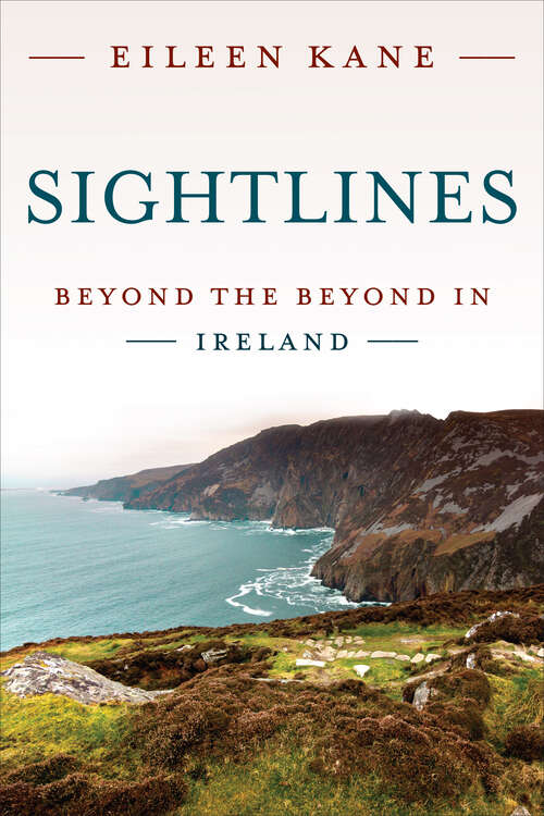 Book cover of Sightlines: Beyond the Beyond in Ireland