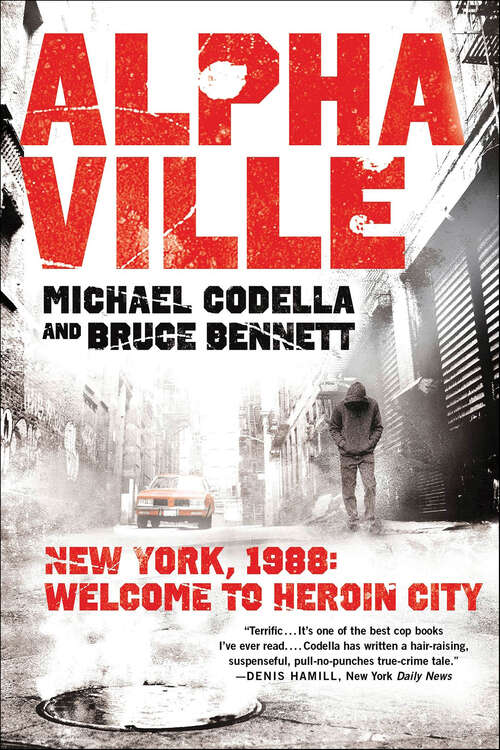 Book cover of Alphaville: 1988, Crime, Punishment, and the Battle for New York City's Lower East Side