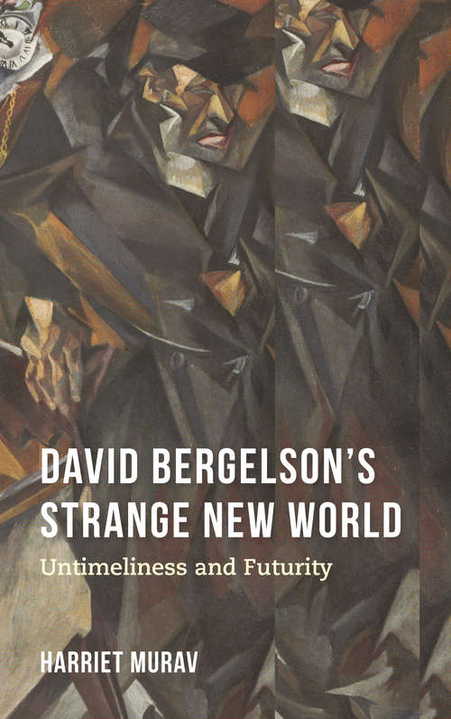 Book cover of David Bergelson's Strange New World: Untimeliness and Futurity (Jews in Eastern Europe)