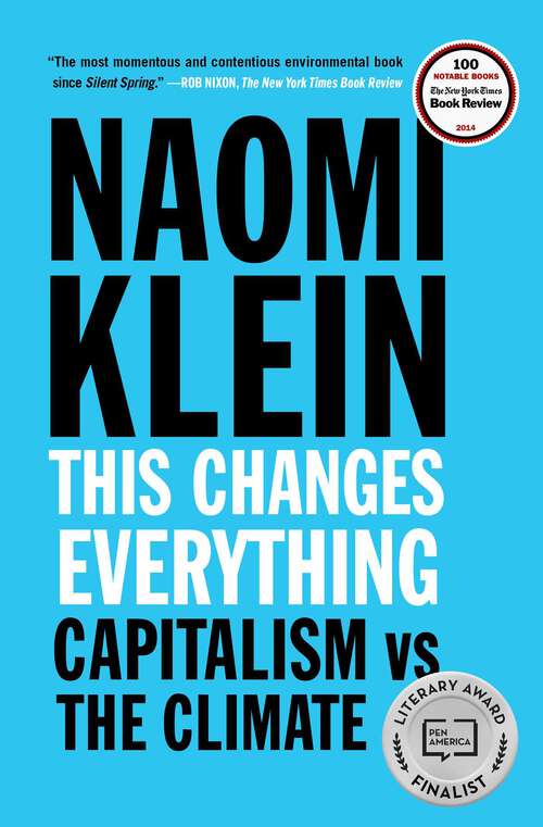 Book cover of This Changes Everything: Capitalism vs. The Climate