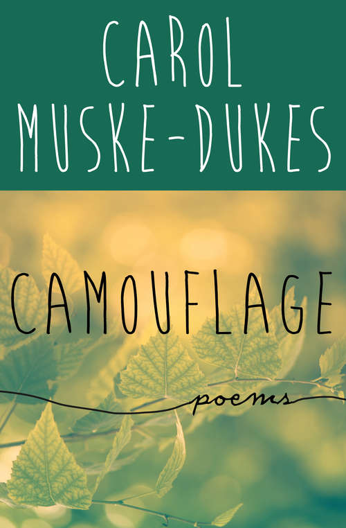 Book cover of Camouflage: Poems