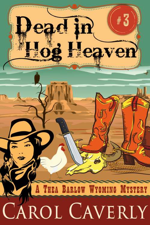 Book cover of Dead in Hog Heaven (A Thea Barlow Cozy Mystery #3)