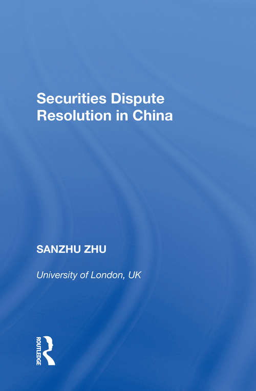 Book cover of Securities Dispute Resolution in China