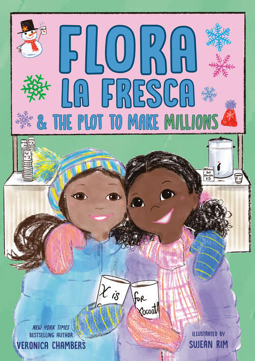 Book cover of Flora la Fresca & the Plot to Make Millions