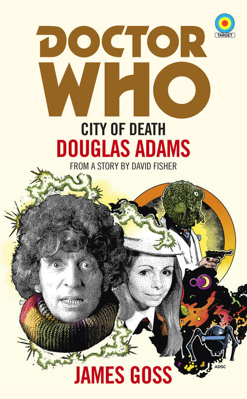 Book cover of Doctor Who: City of Death (Target Collection)