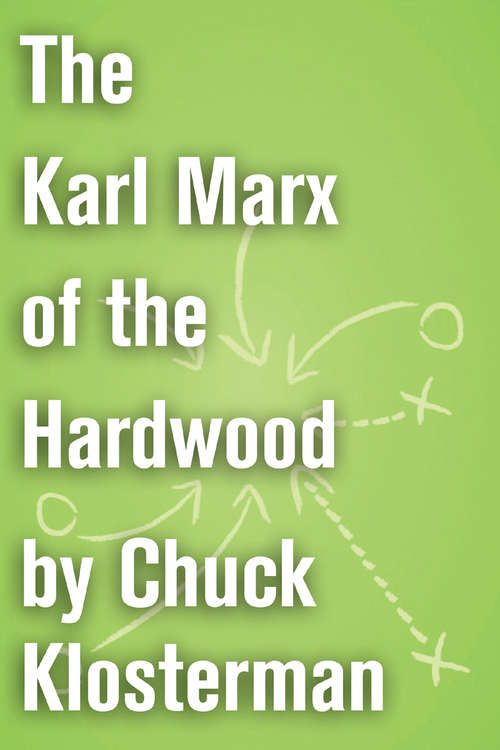 Book cover of The Karl Marx of the Hardwood