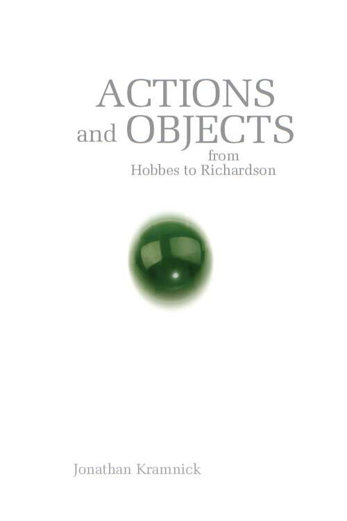 Book cover of Actions and Objects from Hobbes to Richardson