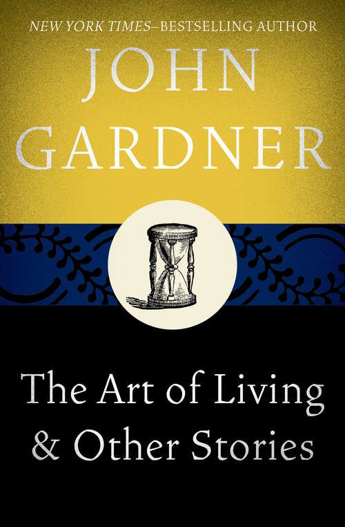Book cover of The Art of Living: & Other Stories