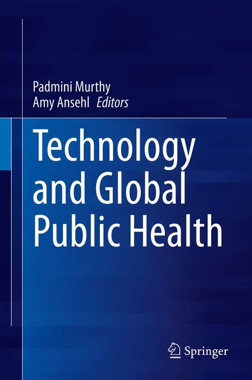 Book cover of Technology and Global Public Health (1st ed. 2020)