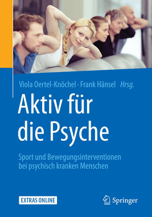 Aktiv für die Psyche: Sport und Bewegungsinterventionen bei psychisch kranken Menschen