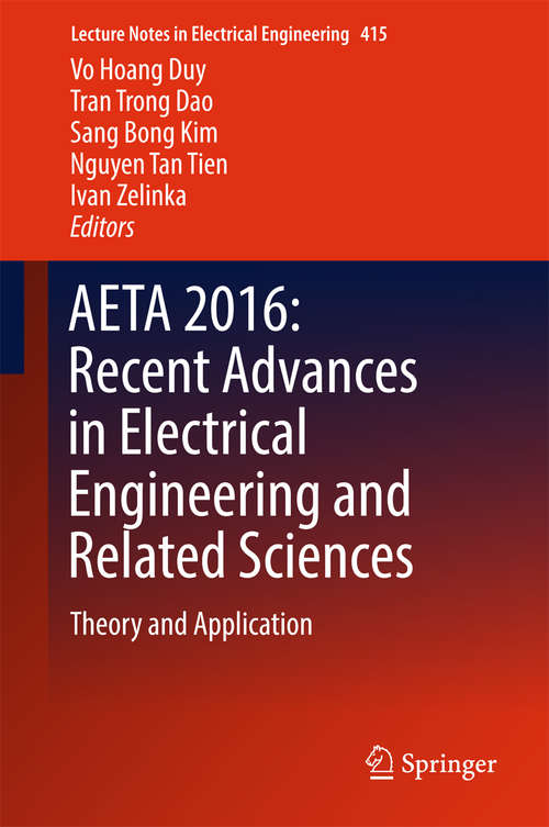 AETA 2016: Theory and Application (Lecture Notes in Electrical Engineering #415)