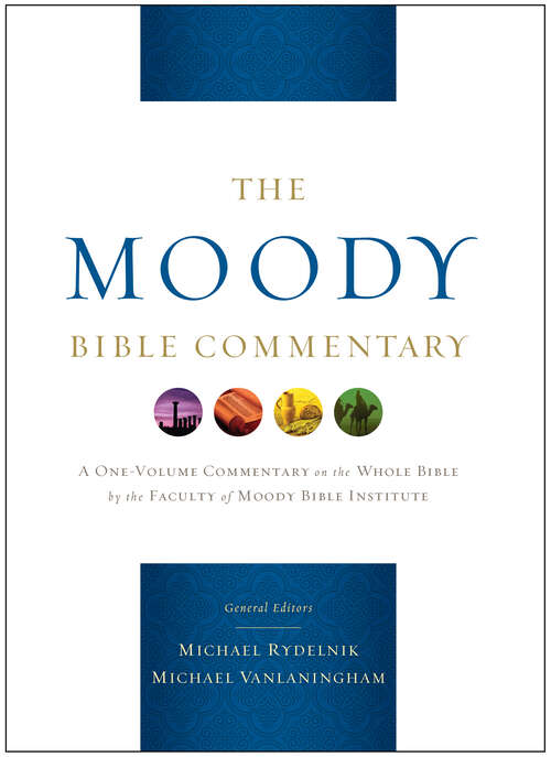 The Moody Bible Commentary