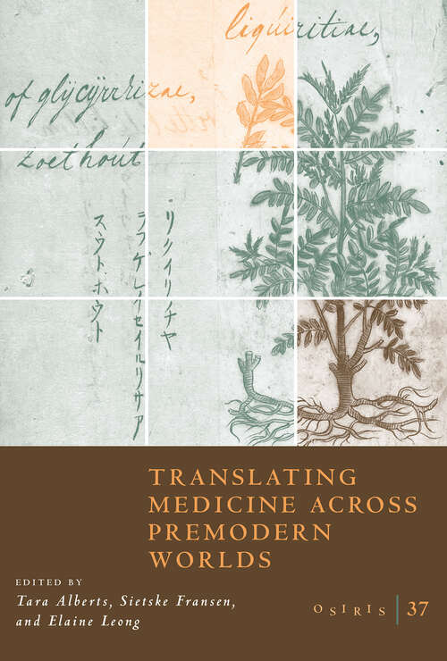 Book cover of Osiris, Volume 37: Translating Medicine across Premodern Worlds (Osiris #37)