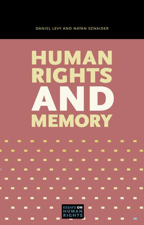 Book cover of Human Rights and Memory (Essays on Human Rights #5)