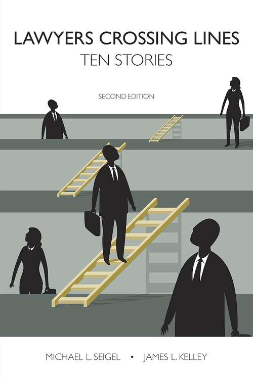 Book cover of Lawyers Crossing Lines: Ten Stories