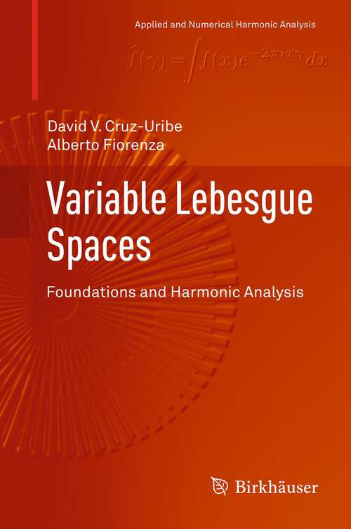 Book cover of Variable Lebesgue Spaces