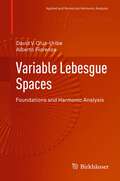 Variable Lebesgue Spaces