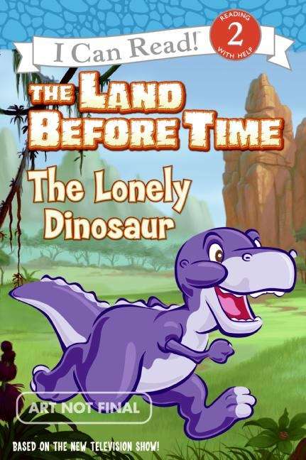 Book cover of The Land Before Time: The Lonely Dinosaur